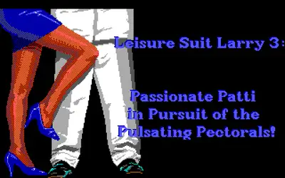 Leisure Suit Larry 3- Passionate Patti in Pursuit of the Pulsating Pectorals / dosx