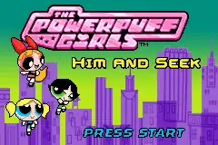 Powerpuff Girls- Him and Seek / gba Title Image