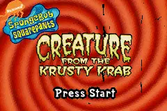 SpongeBob SquarePants- Creature From the Krusty Krab / gba Title Image